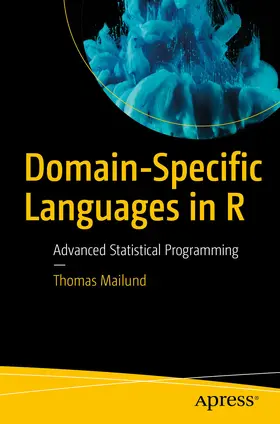 Mailund | Domain-Specific Languages in R | E-Book | sack.de