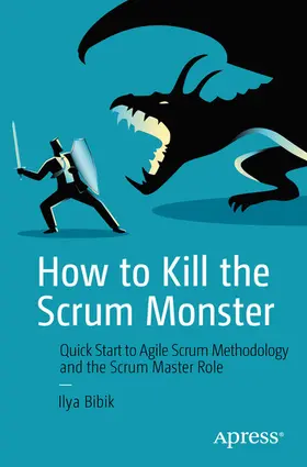 Bibik | How to Kill the Scrum Monster | E-Book | www2.sack.de