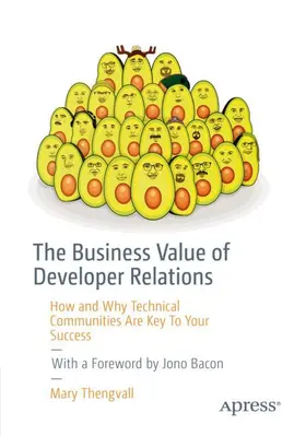 Thengvall |  The Business Value of Developer Relations | Buch |  Sack Fachmedien