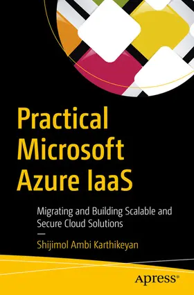 Ambi Karthikeyan | Practical Microsoft Azure IaaS | E-Book | www2.sack.de