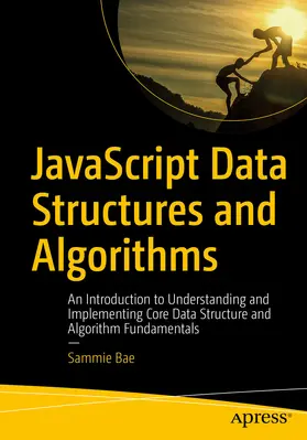 Bae | JavaScript Data Structures and Algorithms | E-Book | www2.sack.de