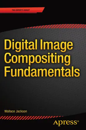 Jackson | Digital Image Compositing Fundamentals | E-Book | sack.de