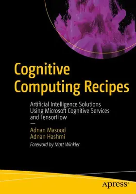Hashmi / Masood |  Cognitive Computing Recipes | Buch |  Sack Fachmedien