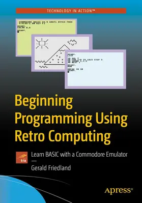 Friedland | Beginning Programming Using Retro Computing | E-Book | www2.sack.de