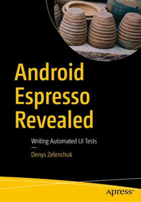Zelenchuk | Android Espresso Revealed | E-Book | www2.sack.de