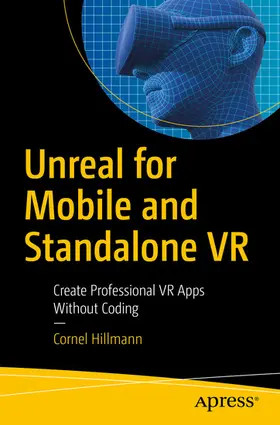 Hillmann | Unreal for Mobile and Standalone VR | E-Book | www2.sack.de