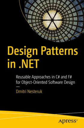 Nesteruk |  Design Patterns in .NET | eBook | Sack Fachmedien