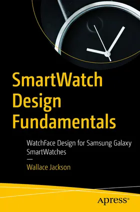 Jackson | SmartWatch Design Fundamentals | E-Book | www2.sack.de
