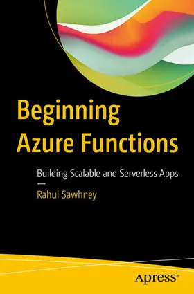Sawhney |  Beginning Azure Functions | eBook | Sack Fachmedien