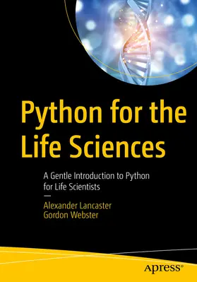 Lancaster / Webster | Python for the Life Sciences | E-Book | sack.de