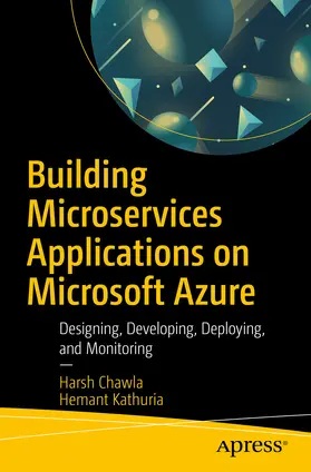Chawla / Kathuria | Building Microservices Applications on Microsoft Azure | E-Book | sack.de