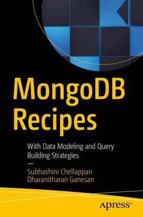 Ganesan / Chellappan |  MongoDB Recipes | Buch |  Sack Fachmedien