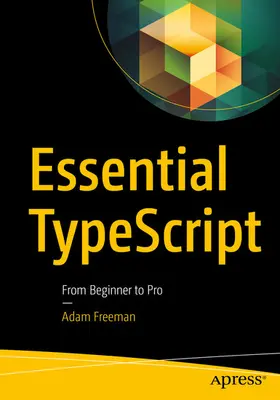 Freeman |  Essential TypeScript | eBook | Sack Fachmedien