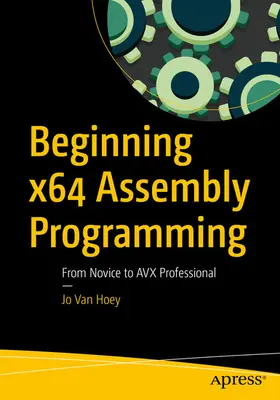 Van Hoey |  Beginning x64 Assembly Programming | eBook | Sack Fachmedien