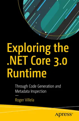 Villela | Exploring the .NET Core 3.0 Runtime | E-Book | www2.sack.de