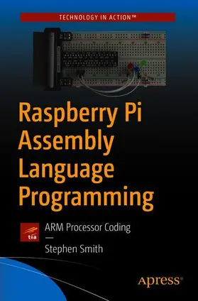 Smith |  Raspberry Pi Assembly Language Programming | Buch |  Sack Fachmedien