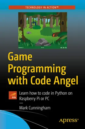 Cunningham | Game Programming with Code Angel | E-Book | www2.sack.de