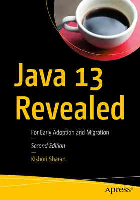 Sharan |  Java 13 Revealed | eBook | Sack Fachmedien