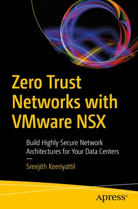 Keeriyattil | Zero Trust Networks with VMware NSX | E-Book | www2.sack.de