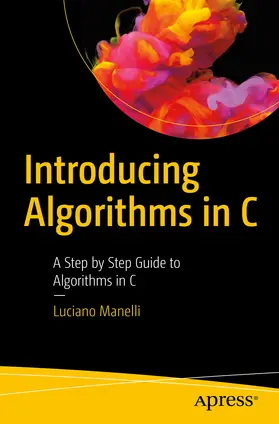 Manelli | Introducing Algorithms in C | E-Book | www2.sack.de
