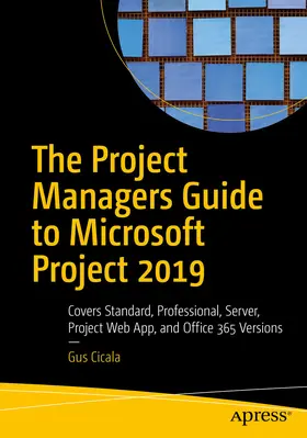 Cicala | The Project Managers Guide to Microsoft Project 2019 | E-Book | sack.de