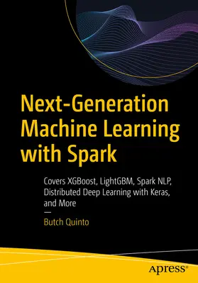 Quinto | Next-Generation Machine Learning with Spark | E-Book | sack.de