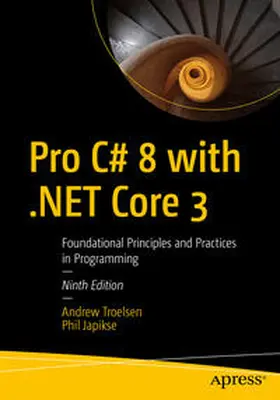 Troelsen / Japikse |  Pro C# 8 with .NET Core 3 | eBook | Sack Fachmedien