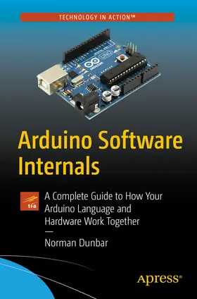 Dunbar |  Arduino Software Internals | eBook | Sack Fachmedien