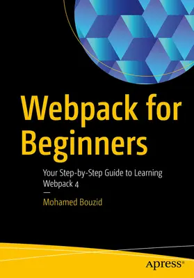 Bouzid | Webpack for Beginners | E-Book | www2.sack.de