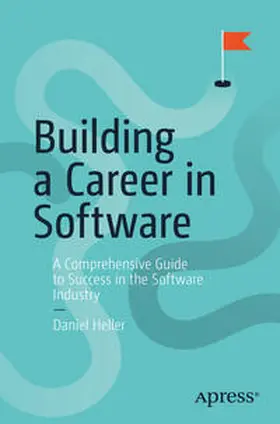 Heller |  Building a Career in Software | Buch |  Sack Fachmedien