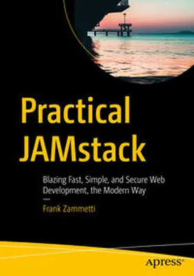 Zammetti |  Practical JAMstack | eBook | Sack Fachmedien