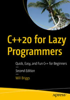 Briggs |  C++20 for Lazy Programmers | eBook | Sack Fachmedien