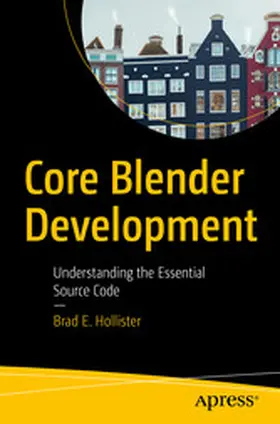 Hollister | Core Blender Development | E-Book | www2.sack.de