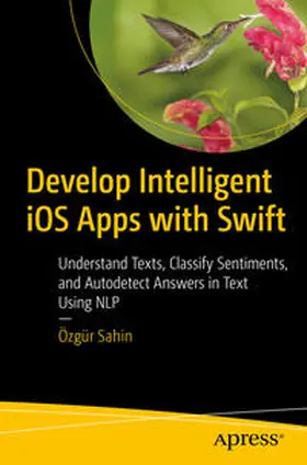 Sahin | Develop Intelligent iOS Apps with Swift | E-Book | sack.de