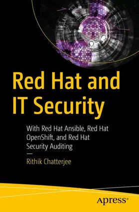 Chatterjee |  Red Hat and IT Security | Buch |  Sack Fachmedien