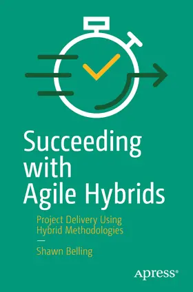 Belling |  Succeeding with Agile Hybrids | eBook | Sack Fachmedien