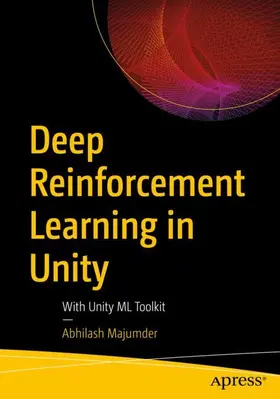 Majumder | Deep Reinforcement Learning in Unity | Buch | 978-1-4842-6502-4 | www2.sack.de