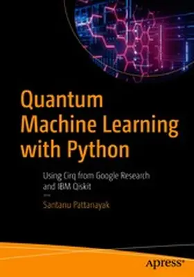 Pattanayak | Quantum Machine Learning with Python | E-Book | sack.de