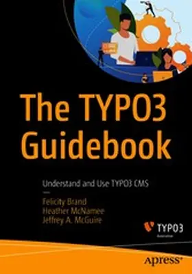 Brand / McNamee / McGuire | The TYPO3 Guidebook | E-Book | www2.sack.de