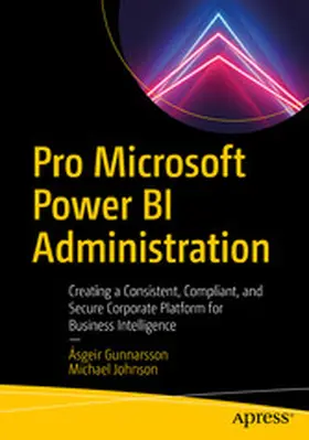 Gunnarsson / Johnson | Pro Microsoft Power BI Administration | E-Book | www2.sack.de