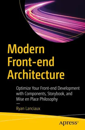 Lanciaux |  Modern Front-end Architecture | Buch |  Sack Fachmedien