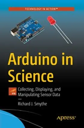 Smythe | Arduino in Science | E-Book | www2.sack.de