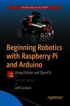 Cicolani | Beginning Robotics with Raspberry Pi and Arduino | E-Book | www2.sack.de