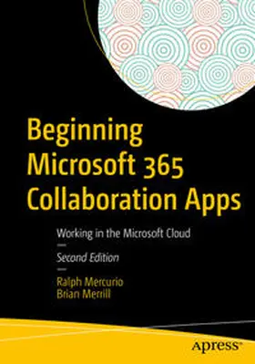 Mercurio / Merrill |  Beginning Microsoft 365 Collaboration Apps | eBook | Sack Fachmedien
