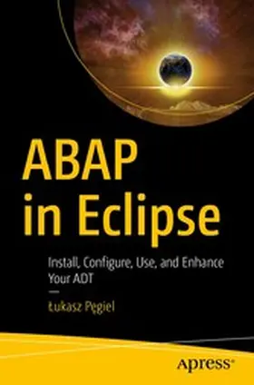 Pegiel / Pegiel |  ABAP in Eclipse | eBook | Sack Fachmedien