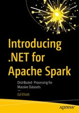 Elliott | Introducing .NET for Apache Spark | E-Book | www2.sack.de
