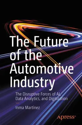 Martínez |  The Future of the Automotive Industry | Buch |  Sack Fachmedien