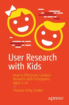 Snitker |  User Research with Kids | Buch |  Sack Fachmedien