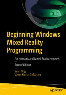 Ong / Siddaraju | Beginning Windows Mixed Reality Programming | E-Book | sack.de