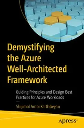 Ambi Karthikeyan | Demystifying the Azure Well-Architected Framework | E-Book | www2.sack.de